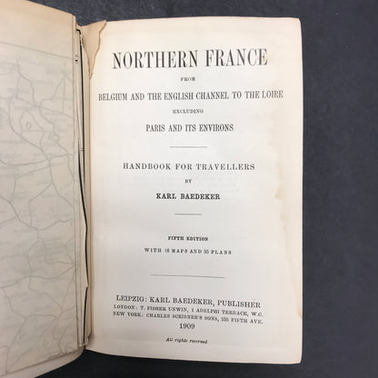 Northern France - Karl Baedeker - Includes Map - 1909