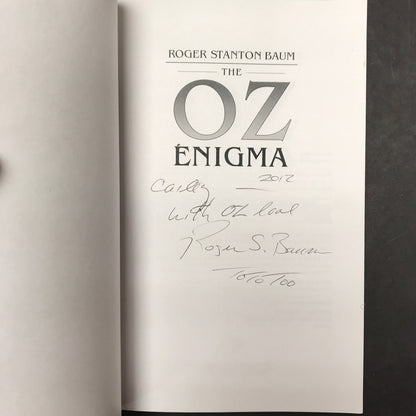 The Oz Enigma - Robert Stanton Baum - Signed - 2012