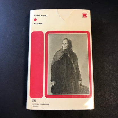Mother - Maxim Gorky - 13th Print - 1976