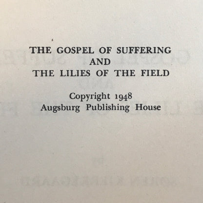The Gospel of Suffering - Søren Kierkegaard - 1st Thus - 1948