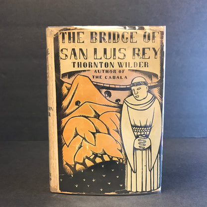 The Bridge of San Luis Rey - Thornton Wilder - 17th Printing - 1928