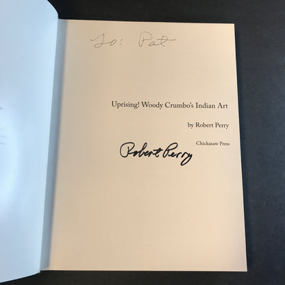 Uprising! Woody Crumbo's Indian Art - Robert Perry - Signed - 2009