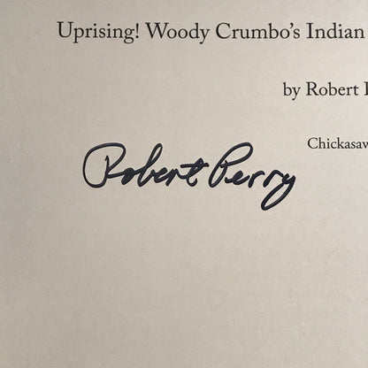 Uprising! Woody Crumbo's Indian Art - Robert Perry - Signed - 2009