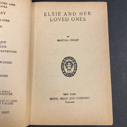 Elsie and Her Loved Ones - Martha Finley - 1st Edition - 1903