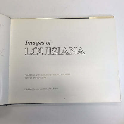 Images of Louisiana - Signed - 1st Edition - 1988
