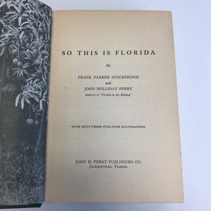 So This is Florida - 63 Full Page Illustrations - 1938