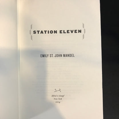 Station Eleven - Emily St. John Mandel - 2014 - 1st American Edition