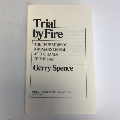 Trail by Fire - Gerry Spence - Signed - 1986