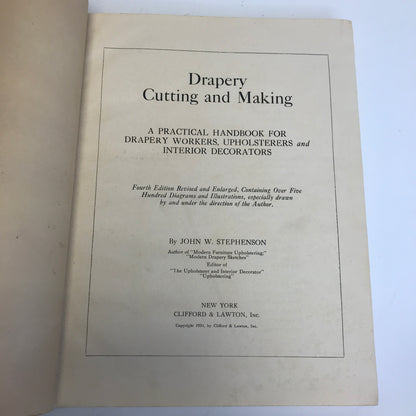 Drapery Cutting and Making - John W. Stephenson - 1934