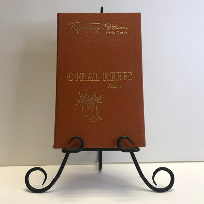 Coral Reefs - Eugene L. Kaplan - Roger Terry Peterson Field Guides - Easton Press - 1985