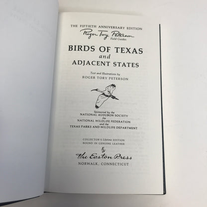 Birds of Texas - Roger Tory Peterson - Roger Tory Peterson Field Guides - Easton Press - 1985