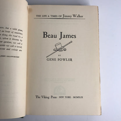 Beau James: The Life and Things of Jimmy Walker - Gene Fowler - 1949
