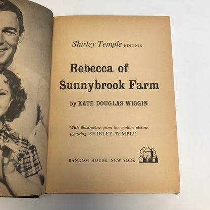 Rebecca of Sunnybrook Farm - Kate Douglas Wiggin - Shirley Temple Edition