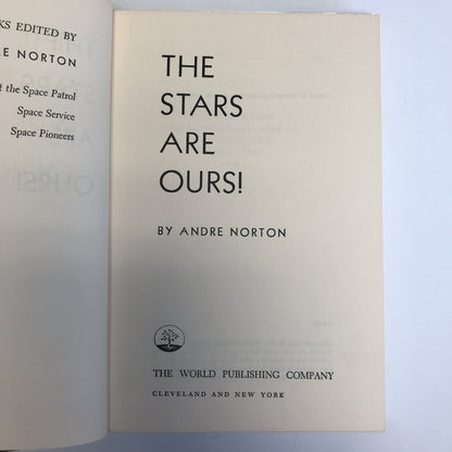 The Stars are Ours - Andre Norton - Early Printing - 1954