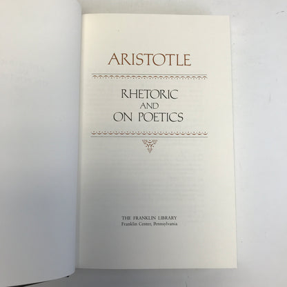 Rhetoric and On Poetics - Aristotle - Franklin Library - 1981