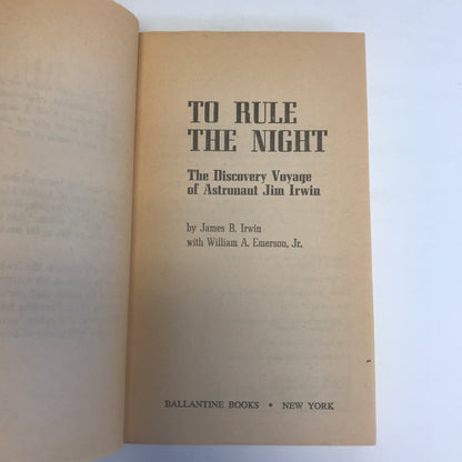To Rule the Night - James B. Irwin - Signed - 1st Thus - 1974