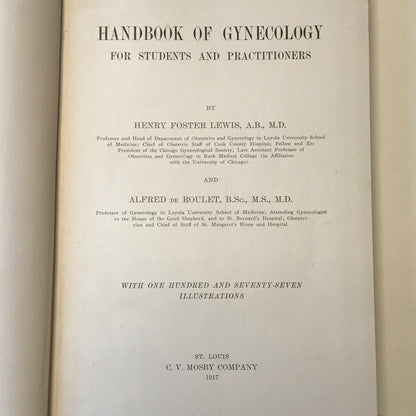 Handbook of Gynecology for Students and Practitioners - Lewis and De Roulet - 1917 - Illustrated