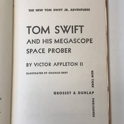 Tom Swift and His Megascope Space Prober - Victor Appleton II - 1962