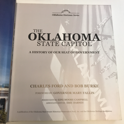 The Oklahoma State Capitol: A History of Our State Government - Charles Ford and Bob Burke - Oklahoma - 2001