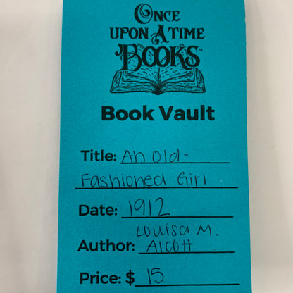 An Old-Fashioned Girl - Louisa M. Alcott - 1912