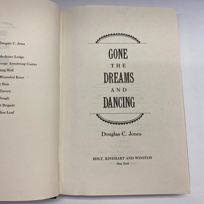 Gone the Dreams and Dancing - Douglas C. Jones - 1984