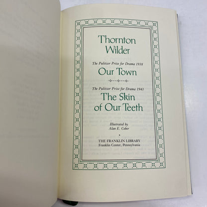 Our Town and The Skin of Our Teeth - Thornton Wilder - Franklin Library - 1983