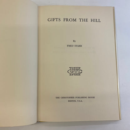 Gifts from the Hill - Fred Starr - Inscribed - 1960