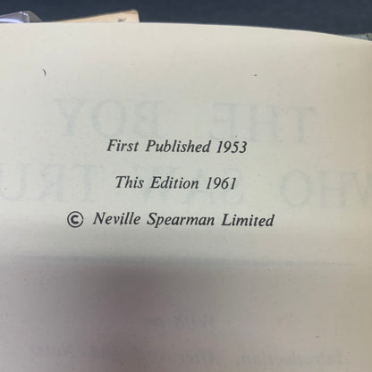 The Boy Who Saw True - Neville Spearman - 1961