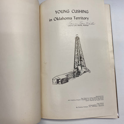 Young Cushing in Oklahoma Territory - Laura Lou Wells - Signed - 1975