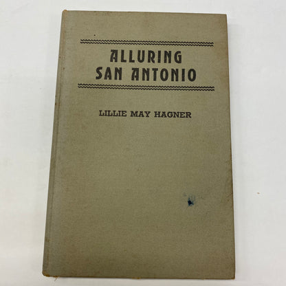 Alluring San Antonio - Lillie May Hagner - 3rd Print - Signed - 1845