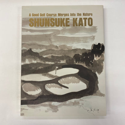 A Good Golf Course Merges Into Nature - Shunsuke Kato - 1996