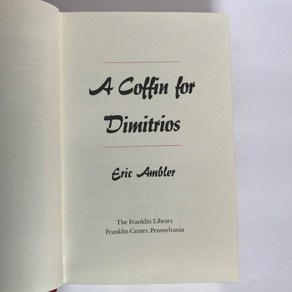 A Coffin For Dimitrios - Eric Ambler - Franklin Library - 1990