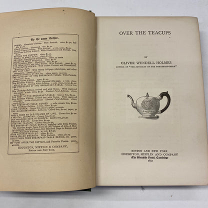Over The Teacups - O. W. Holmes - Early Print - 1891
