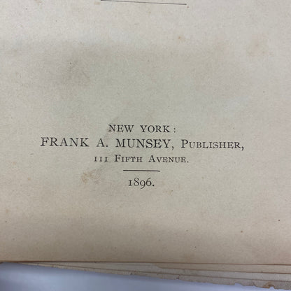 Munsey’s Magazine - Frank A. Munsey - 1896