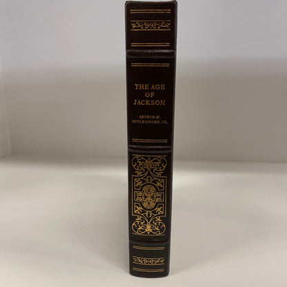 The Age of Jackson - Arthur M. Schlesinger, Jr. - Franklin Library - 1985