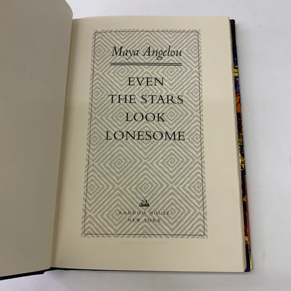 Even the Stars Look Lonesome - Maya Angelou - 1st Edition - 1997