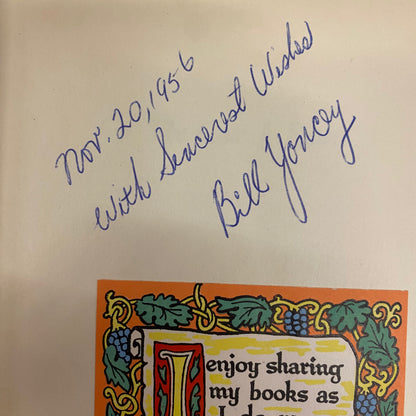 The Gate is Down - William H. Yancey - 1st Edition - Inscribed - 1956