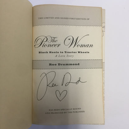Black Heels to Tractor Wheels - Ree Drummond - Signed