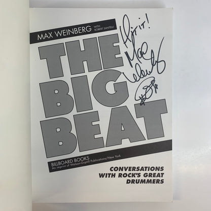 The Big Beat - Max Weinberg and Robert Santelli - Signed by Weinberg - 1991