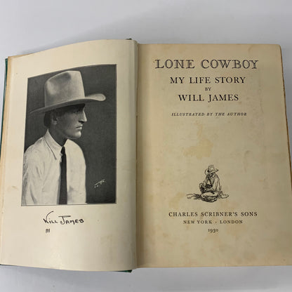 Lone Cowboy: My Life Story - Will Jones - 1st Edition - A and Colophon Present - 1930