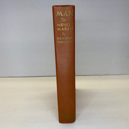 Man: The Miracle Maker - Hendrik Van Loon - 1928
