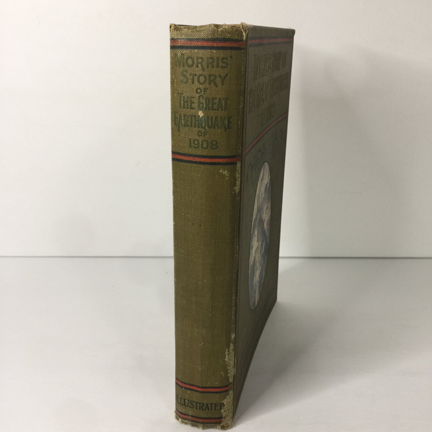 Morris’ Story of the Great Earthquake of 1908 - Charles Morris - 1909