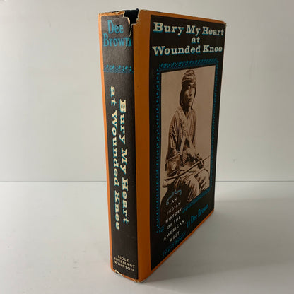 Bury My Heart at Wounded Knee - Dee Brown - 1971