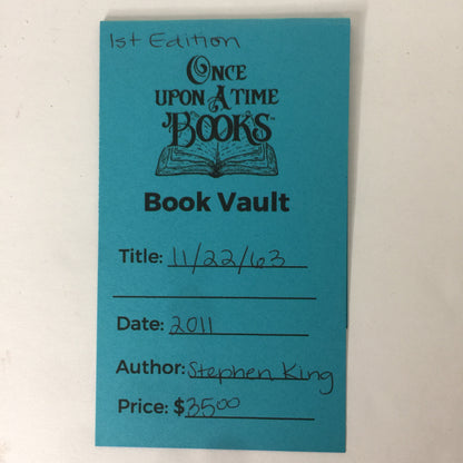 11/22/63 - Stephen King - 1st Edition - 2011