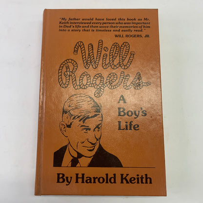 Will Rogers: A Boy’s Life - Harold Keith - Signed - 1991