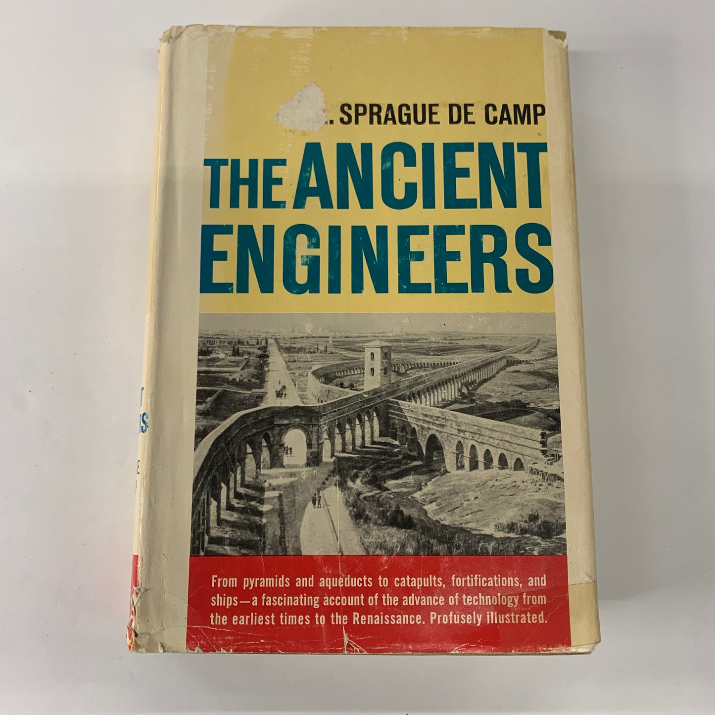 The Ancient Engineers - L. Sprague De Camp - 1963