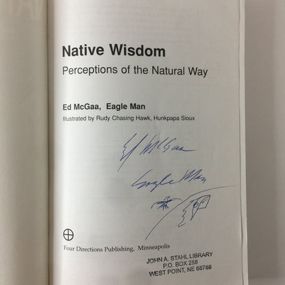 Native Wisdom - Ed McGaa, Eagle Man - Signed - 1st Edition - 1995