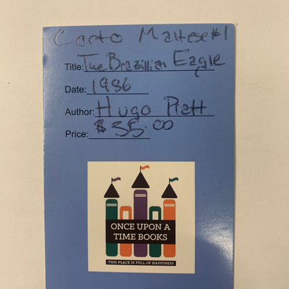 The Brazilian Eagle - Hugo Piatt - Carto Maltese Vol. 1 - 1986
