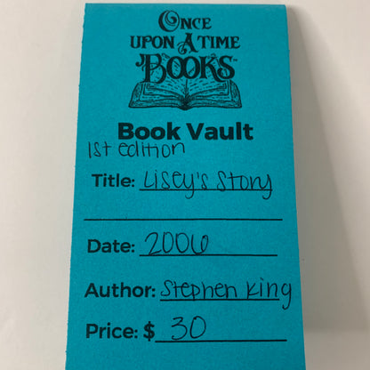 Lisey’s Story - Stephen King - 1st Edition - 2006