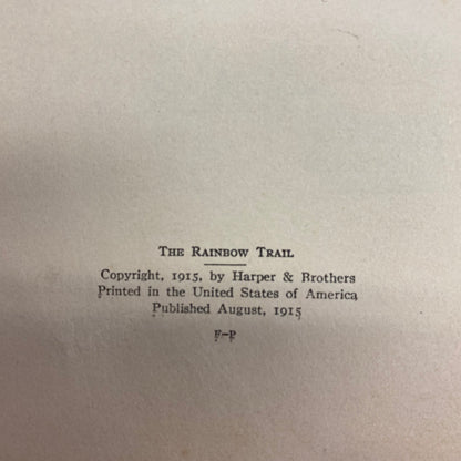 The Rainbow Trail - Zane Grey - 1st Edition - 1915
